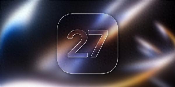 尊龙凯时2026世界杯中国官方网站 iOS 27升级名单曝光, 这几款iPhone惨遭苹果“拆除”